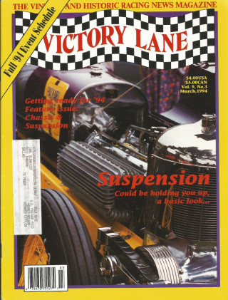 VICTORY LANE 1994 MAR - THE VINTAGE & HISTORIC RACING NEWS MAGAZINE
